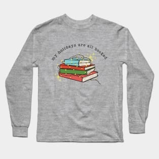 My Holidays are all Booked(Vintage) Long Sleeve T-Shirt